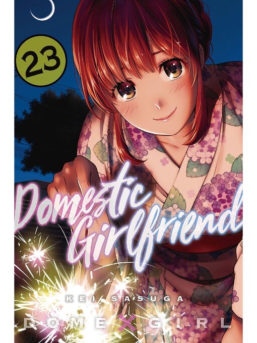 Title details for Domestic Girlfriend, Volume 23 by Kei Sasuga - Available